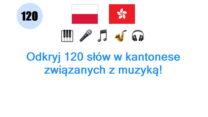 Odkryj 120 słów w kantonese związanych z muzyką!